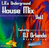 L.A.'s Underground House Mix, Vol. 1