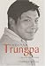 Chogyam Trungpa: His Life and Teachings