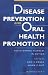Book Disease Prevention and Oral Health Promotion: Socio-Dental Sciences in Action