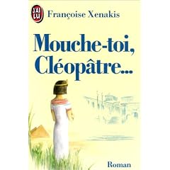 Mouche-toi Cléopâtre