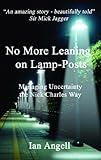 No more leaning on lamp-posts : managing uncertainty the Nick Charles way