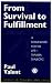 From Survival to Fulfilment: Framework for Traumatology (Series in Trauma & Loss)