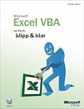 Microsoft Excel VBA - einfach klipp und klar.