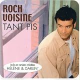 Revue Roch Voisine  / Tant Pis