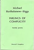 Inklings of complicity : twenty poems