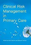 Clinical Risk Management in Primary Care