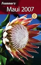 Frommer's Maui 2007 (Frommer's Complete)