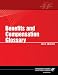 Benefits and Compensation Glossary, 12th Edition