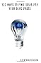 100 Ways to Find Ideas for Your Blog Posts