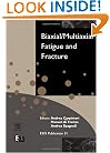 Biaxial/Multiaxial Fatigue and Fracture, Volume 31 (European Structural Integrity Society)