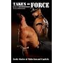 Taken By Force