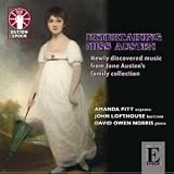 Entertaining Miss Austen - Newly discovered music from Jane Austens family collection