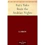 Fairy Tales from the Arabian Nights by E. Dixon