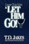 Loose That Man & Let Him Go!
