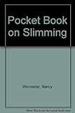 A pocket book on slimming