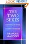 The Two Sexes: Growing Up Apart, Coming Together (The Family and Public Policy)