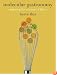 Molecular Gastronomy: Exploring the Science of Flavor (Arts and Traditions of the Table: Perspectives on Culinary History)