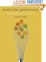 Molecular Gastronomy: Exploring the Science of Flavor (Arts and Traditions of the Table: Perspectives on Culinary History)