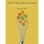 Molecular Gastronomy: Exploring the Science of Flavor (Arts and Traditions of the Table: Perspectives on Culinary History)