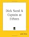 Dick Sand A Captain at Fifteen