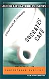 Socrates Cafe: A Fresh Taste of Philosophy