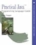 Practical Java™ Programming Language Guide