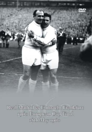 Real Madrid vs Eintracht Frankfurt 1960 European Cup Final