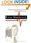 Real Miracles: Indisputable Medical Evidence That God Heals (Kathryn Kuhlman Classic)