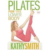 Kathy Smith - Pilates for the Lower Body