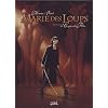 Marie des Loups, Tome 2 : Le Cirque de P�tra