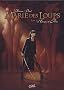 Marie des Loups, Tome 2 : Le Cirque de P�tra