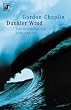 Dunkler Wind. Eine Geschichte von Liebe und Tod.