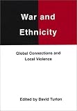 Cover of War and Ethnicity by  0851158692