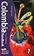 Footprint Colombia Handbook: The Travel Guide (Colombia Handbook)