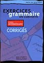 Exercices De Grammaire En Contexte: Corriges - Niveau Elementaire: Corriges - Niveau Intermediaire