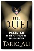 The Duel: Pakistan on the Flight Path of American Power