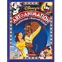 Disney's Art of Animation: From Mickey Mouse to Beauty and the Beast
