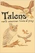 Talons: North American Birds of Prey (Pocket Nature Guides)