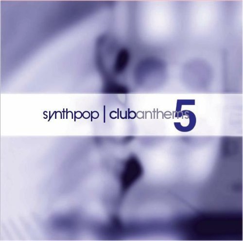 Code 64 - Synthpop Club Anthems 5 - Zortam Music