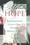 Holiday Hope: Remembering Loved Ones During Special Times of the Year