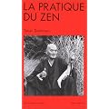 La Pratique du Zen