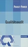 Qualitätsaudit: Planung und Durchführung von Audits nach DIN EN ISO 9001:2000