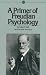 Primer of Freudian Psychology (Mentor)
