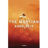 The Martian: A Novel
