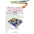 Crystal Growth for Beginners: Fundamentals of Nucleation, Crystal Growth, and Epitaxy by Ivan V. Markov