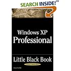 Click here to buy Windows XP Professional Little Black Book by  Brian Proffitt.