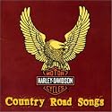 Harley-Davidson Cycles: Country Road Songs