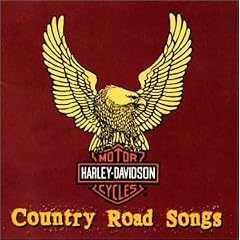 Harley-Davidson Cycles: Country Road Songs