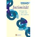 Intimit�t: Vertraue dir selbst und den anderen