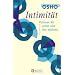 Intimit�t: Vertraue dir selbst und den anderen